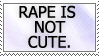 rape is not cute.